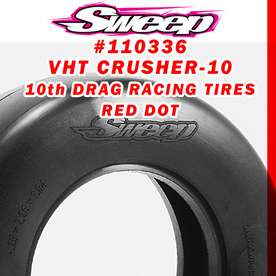 SWEEP 10th Drag VHT Crusher-10 Belted Tyre Red dot 2pcs